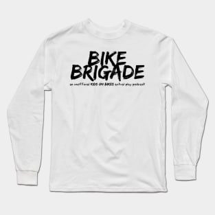 Bike Brigade in Black Long Sleeve T-Shirt